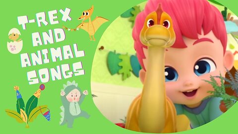 T-rex and Animals Songs | New Baby Cartoons | Bebe Songs | Kid cartoons