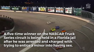 Former NASCAR Driver Allegedly Tried To Solicit 12-Year-Old