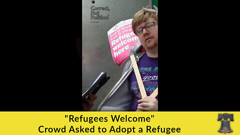 "Refugees Welcome" Crowd Asked to Adopt a Refugee