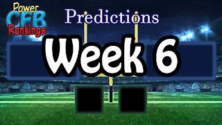 CFB Predictions Week 6