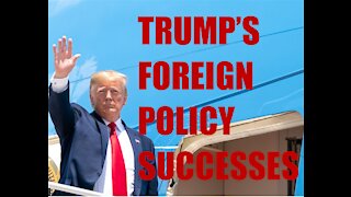 Trump’s Foreign Policy Successes