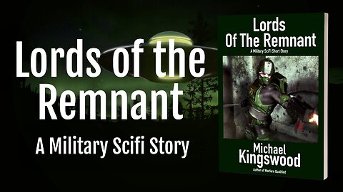 Story Saturday - Lords of the Remnant Revisited