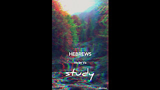 Hebrews 3 - Vs by Vs Study