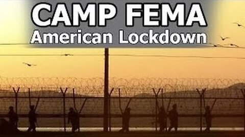 Camp FEMA Part 1: American Lockdown (2009)