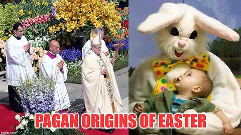 Pagan Origins Of Easter - Mystery Babylon Exposed