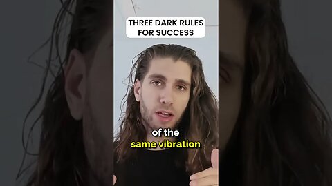 3 Dark Rules Of Success