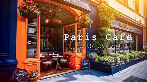 Morning Paris Coffee Shop Ambience with Mellow Bossa Nova Jazz for working, studing