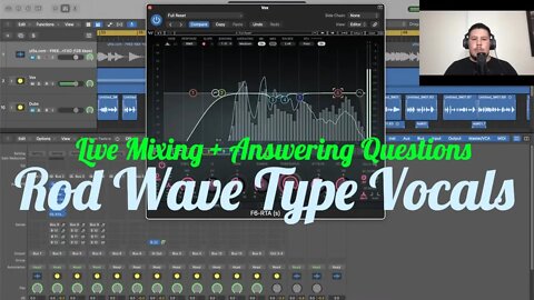 Mixing Rod Wave Type Vocals in Logic Pro X Live Stream #1