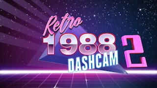 Retro Dashcam 1988 - Part 2