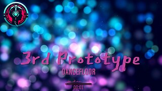 3rd Prototype - Dancefloor