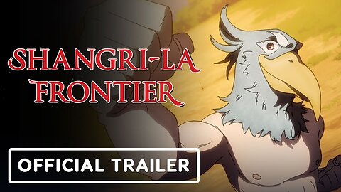 Shangri-La Frontier - Official Trailer