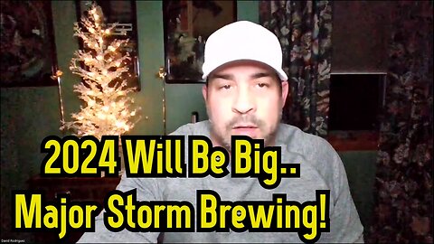 David Nino Rodriguez: 2024 Will Be Big..Major Storm Brewing!