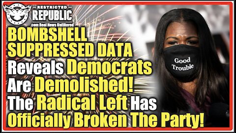 BOMBSHELL SUPPRESSED DATA Reveals Democrats Are Demolished! Radical Left Has Officially Broke Party!