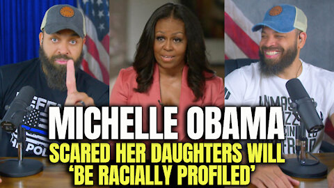 Michelle Obama Scared Her Daughters Will Be 'Racially Profiled'
