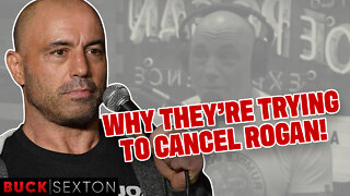 This Is The Real Reason They're Trying To Cancel Joe Rogan