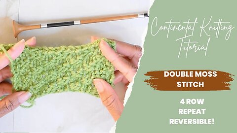 How to Knit the Double Moss Stitch [Continental Style]