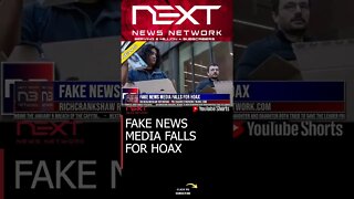 FAKE NEWS MEDIA FALLS FOR HOAX #shorts