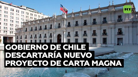 El Gobierno de Chile descarta un nuevo proyecto de Carta Magna si el actual es rechazado