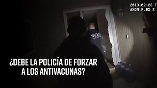 Policía versus antivacunas, primera parte