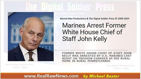 MARINES ARREST FORMER WHITE HOUSE CHIEF OF STAFF JOHN KELLY