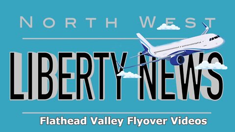 Flyover Video of Flathead Valley – Part 1