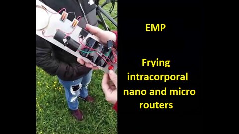Frying intracorporal nano and micro routers (EMP)