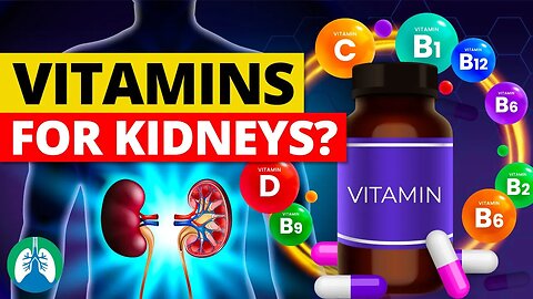 Best Vitamins and Supplements for Your Kidneys ❓
