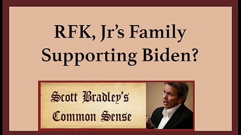 RFK Jr's Family Supporting Biden?
