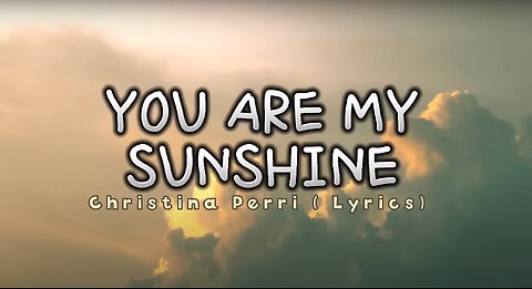 You are my sunshine - Christina Perri cover by michela Thea Cover