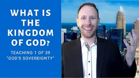 What is the Kingdom of God (Teaching 1 of 39) - The KOG Entrepreneur Show - Episode 8