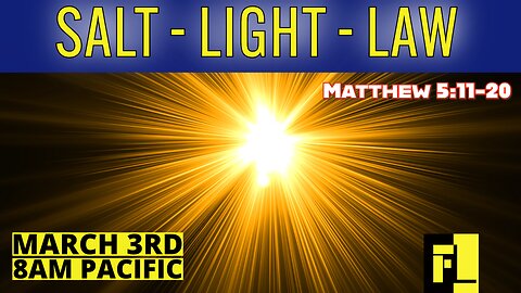 68 – SALT, LIGHT and the LAW