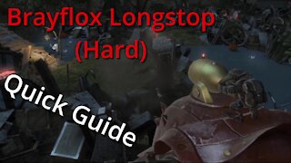 Brayflox's Longstop (Hard) - Quick Guide (2020)