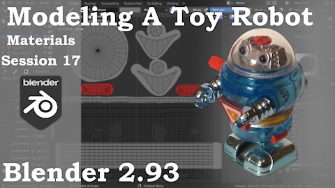 Modeling A Toy Robot, Materials, Session 17
