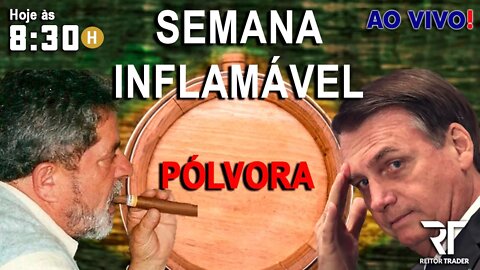 SEMANA JÁ COMEÇA COMPLICADA, O MERCADO ESPERA UMA REAÇÃO DE BOLSONARO ? - (B3)