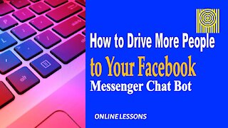 How to Drive More People to Your Facebook Messenger Chat Bot