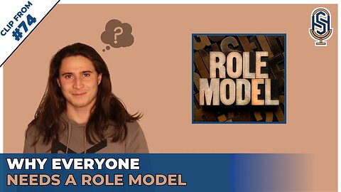 Why Everyone Needs a Role Model | Harley Seelbinder Clips
