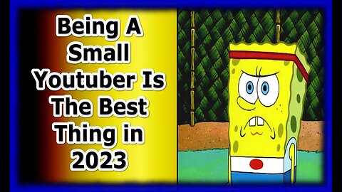 Being a small youtuber is best thing