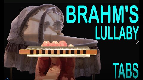 How to Play Brahm's Lullaby on the Harmonica