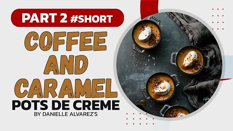 delicious coffee and caramel de creme part 2 #shorts