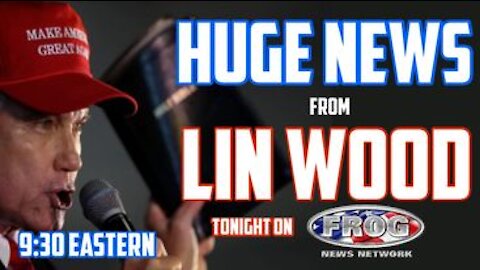 Huge News From Lin Wood 9:30 pm est