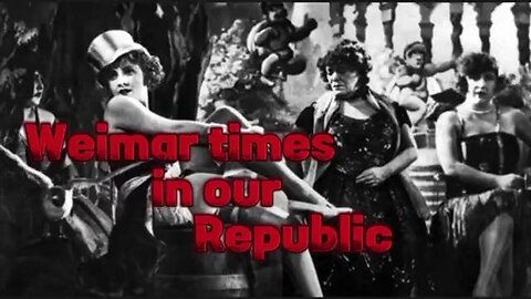 Weimar times in our Republic
