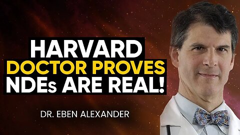 Atheist Doctor's ASTONISHING Discovery - Near Death Experiences (NDE) are REAL | Dr. Eben Alexander