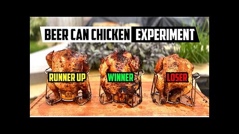 Beer Can Chicken Experiment: Which Recipe & Method Tastes Best?