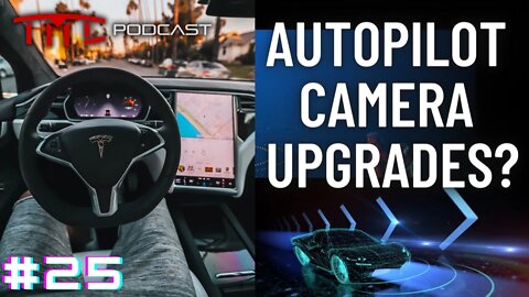 Tesla to Offer Autopilot Camera Upgrades | Tesla Motors Club Podcast #25