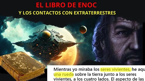 El Libro de ENOC y los Contactos con Extraterrestres