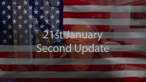 21st January Second Update