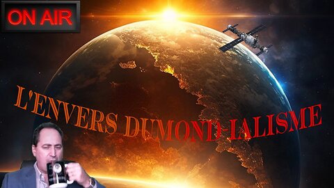 L'Envers DuMond-ialisme 2024-03-26