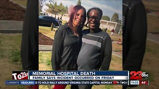 Bakersfield family grieving after loved one died at Bakersfield Memorial Hospital