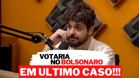 VOTARIA NO BOLSONARO SÓ SE CORTES MONARK TALKS #14