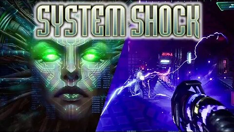 System Shock | The Cult Classic Returns